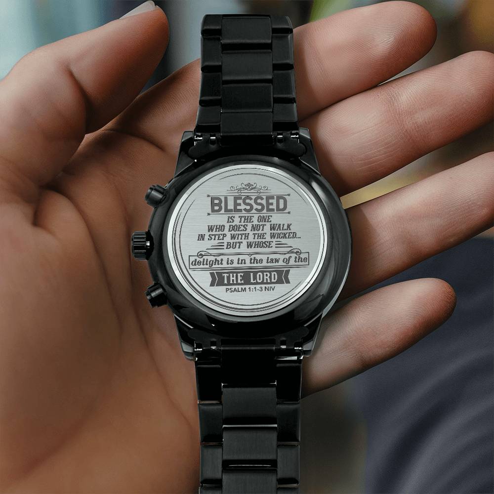Blessed Is the One (Psalm 11-3 NIV) – Men's Watch
