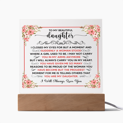 To My Beautiful Daughter – Acrylic Square