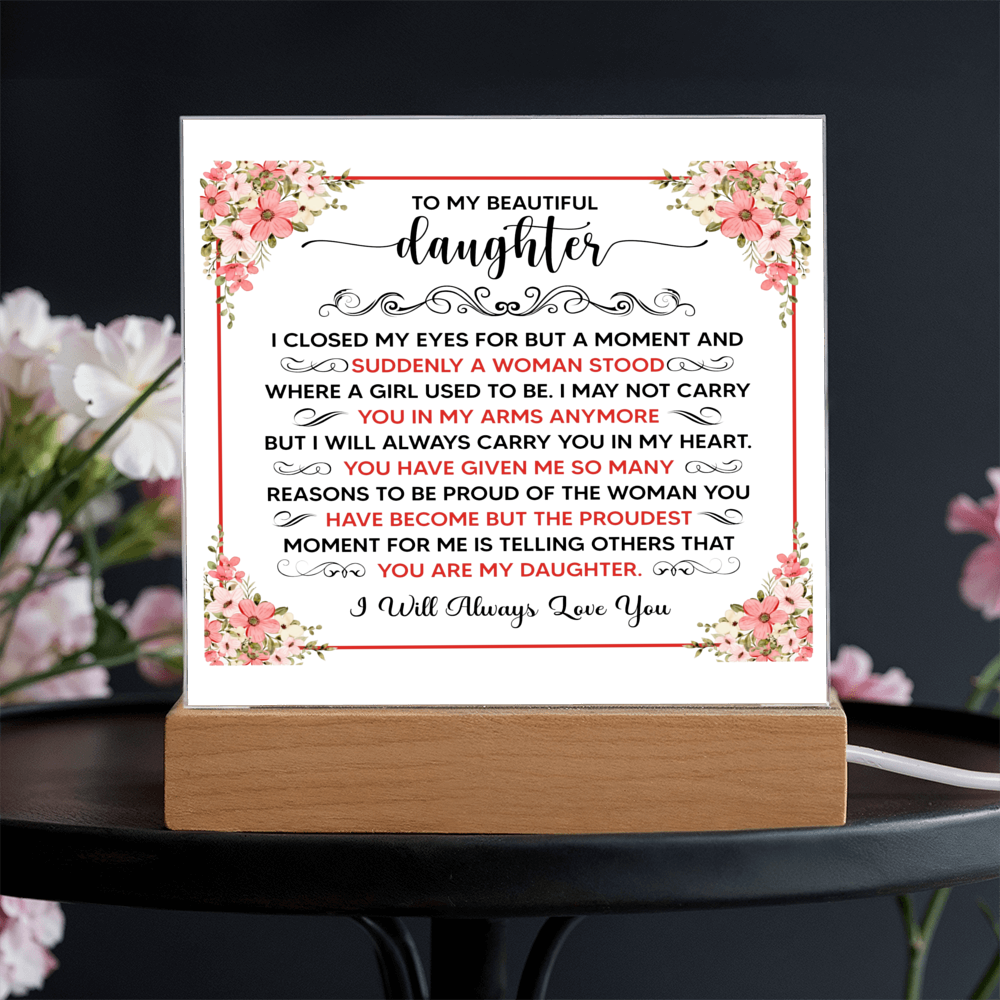 To My Beautiful Daughter – Acrylic Square