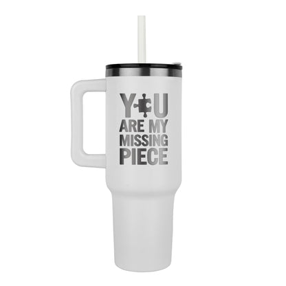 You Are My Missing Piece - Tumbler